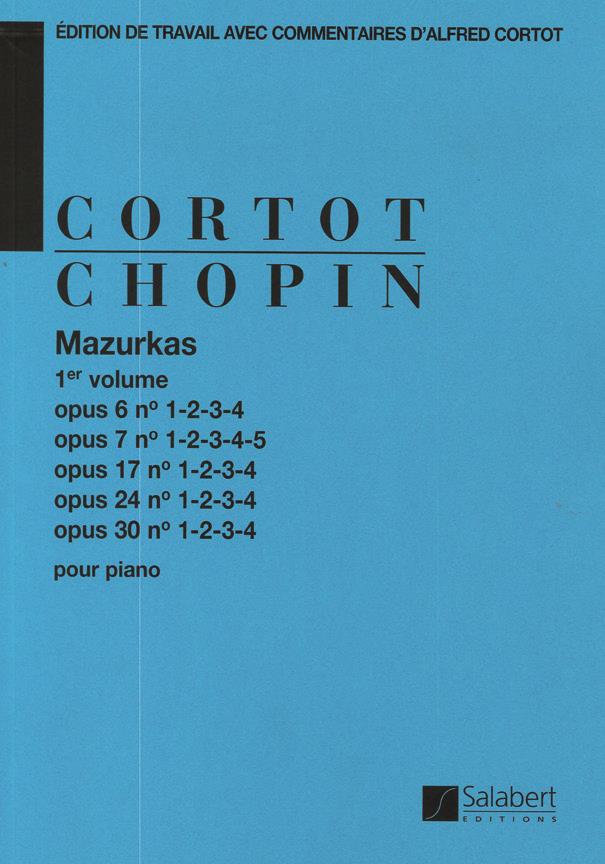 Mazurkas Op 6, 7, 17, 24, 30 - 1er volume